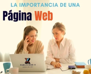 La Importancia De Una P Gina Web Para Tu Negocio Publicidad X