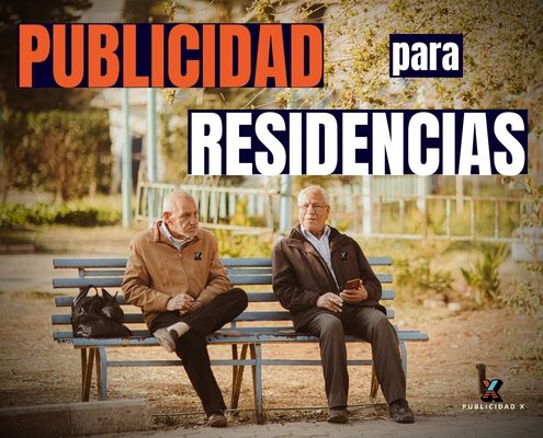 Servicio de publicidad para residencias de mayores Madrid